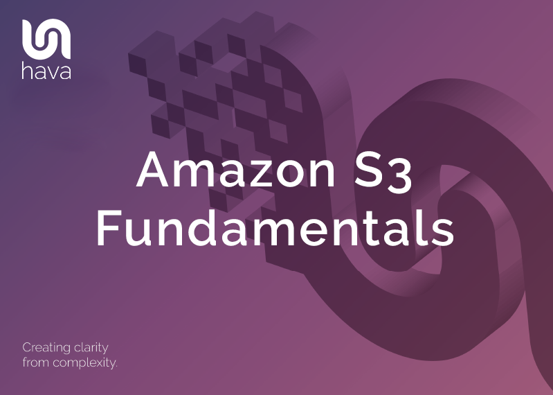 Amazon S3 Fundamentals