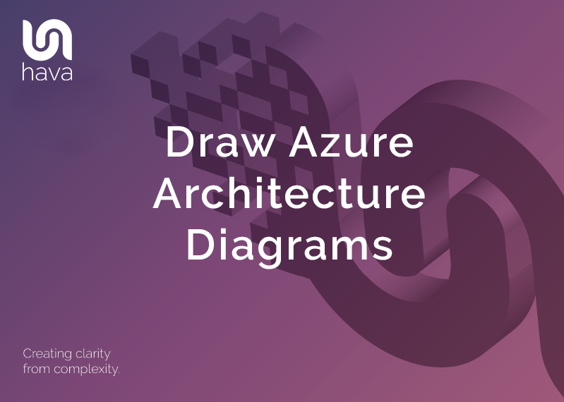 Draw Azure Architecture Diagrams