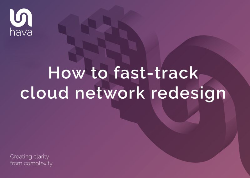 How to fast-track cloud network redesign