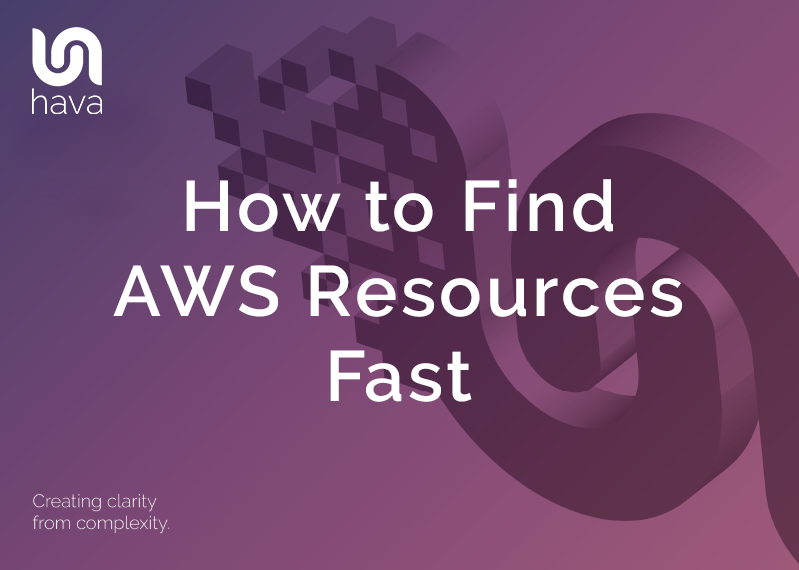 How to find AWS resources fast