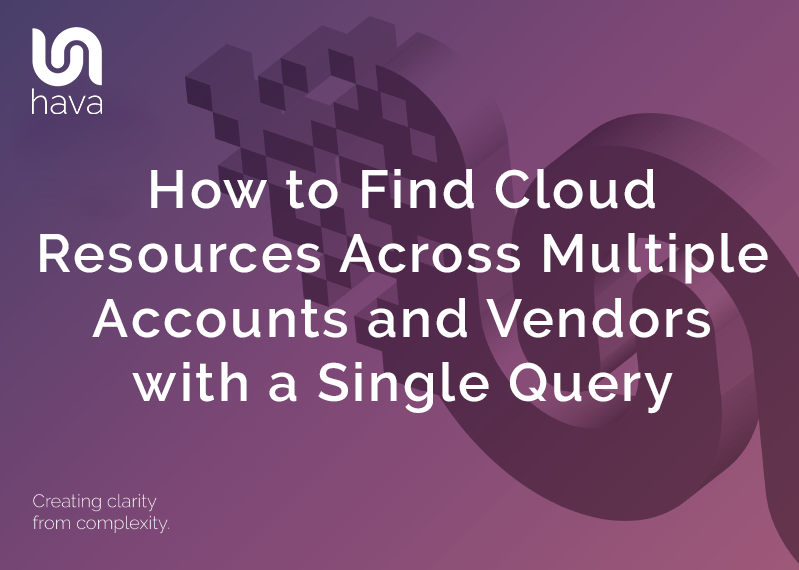 How to find cloud resources across multiple accounts and vendors with a single query