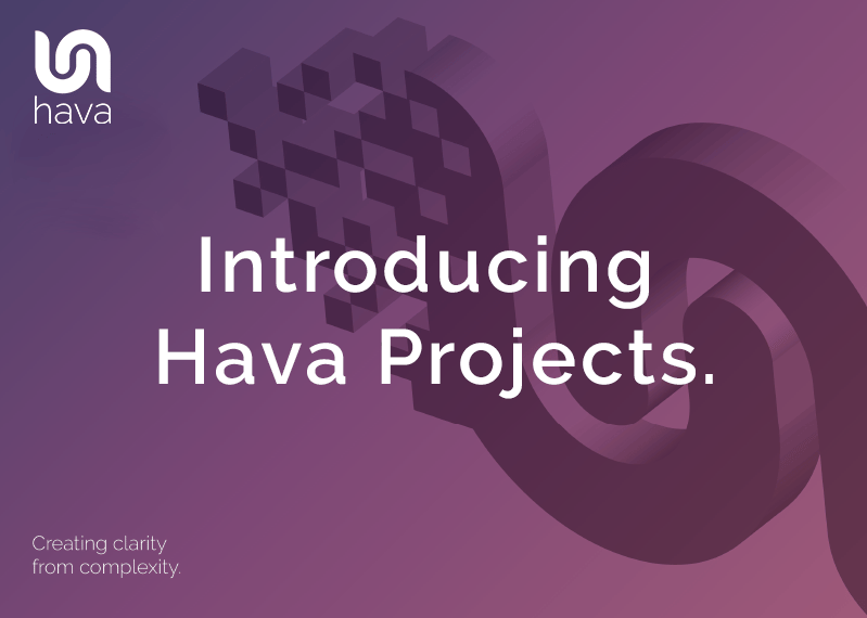 Introducing Hava Projects