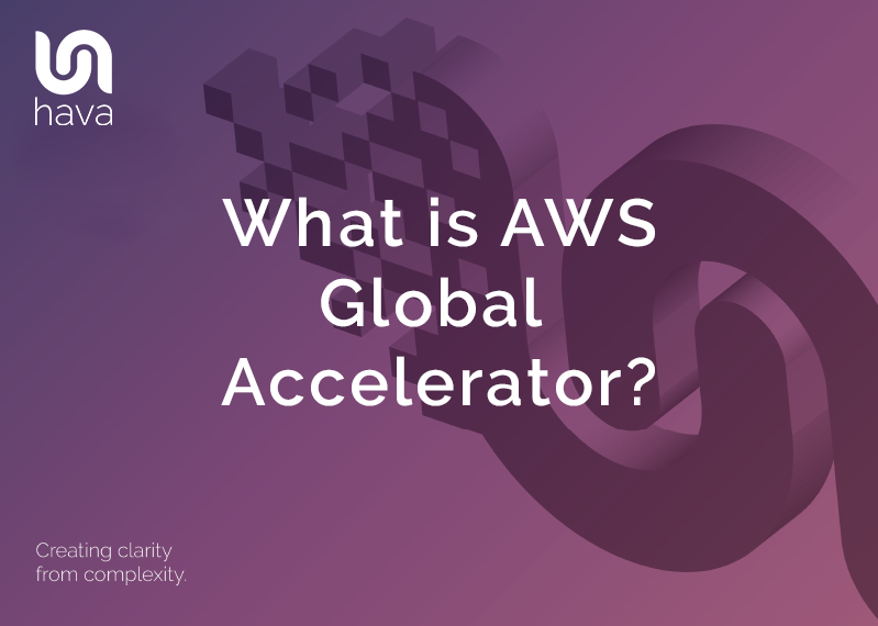 What is AWS Global Accelerator