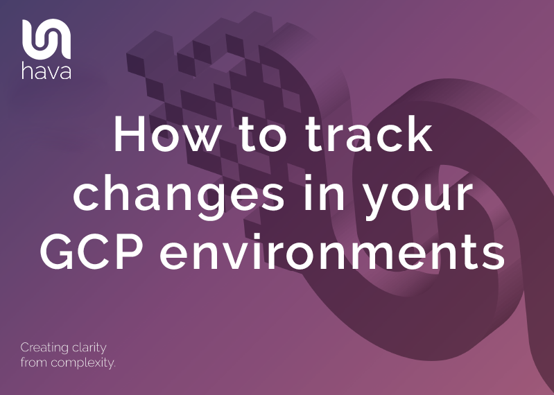 track changes in gcp environments